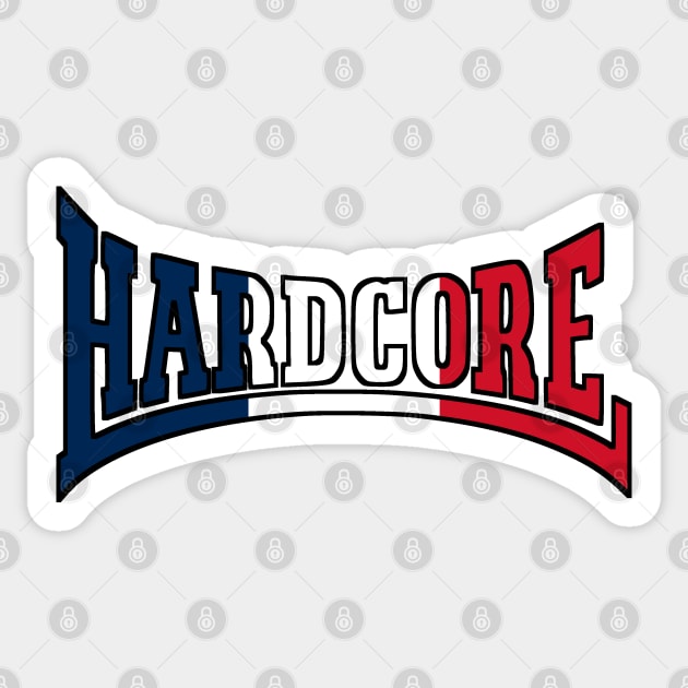 Hardcore France Sticker by SPAZE